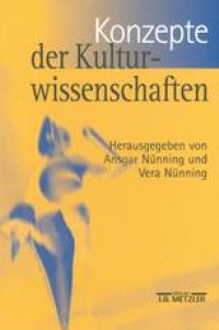 cover of the book Konzepte der Kulturwissenschaften: Theoretische Grundlagen — Ansätze — Perspektiven