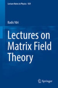 cover of the book Lectures on Matrix Field Theory