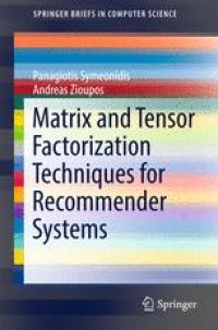 cover of the book Matrix and Tensor Factorization Techniques for Recommender Systems