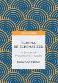 cover of the book Schema Re-schematized: A Space for Prospective Thought 