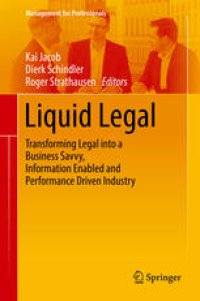 cover of the book Liquid Legal: Transforming Legal into a Business Savvy, Information Enabled and Performance Driven Industry