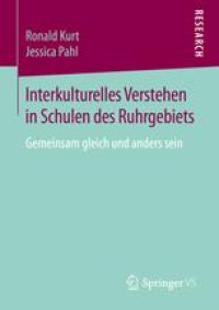 cover of the book Interkulturelles Verstehen in Schulen des Ruhrgebiets: Gemeinsam gleich und anders sein