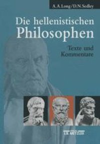 cover of the book Die hellenistischen Philosophen: Texte und Kommentare