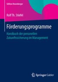 cover of the book Förderungsprogramme: Handbuch der personellen Zukunftssicherung im Management