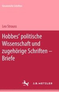 cover of the book Hobbes’ politische Wissenschaft und zugehörige Schriften — Briefe