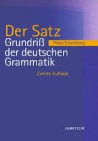 cover of the book Der Satz: Band 2: Grundriß der deutschen Grammatik