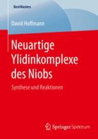 cover of the book Neuartige Ylidinkomplexe des Niobs: Synthese und Reaktionen