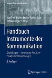 cover of the book Handbuch Instrumente der Kommunikation: Grundlagen – Innovative Ansätze – Praktische Umsetzungen