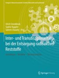 cover of the book Inter- und Transdisziplinarität bei der Entsorgung radioaktiver Reststoffe: Grundlagen – Beispiele – Wissenssynthese