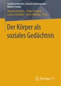 cover of the book Der Körper als soziales Gedächtnis