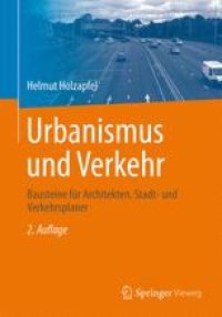 cover of the book Urbanismus und Verkehr: Bausteine für Architekten, Stadt- und Verkehrsplaner