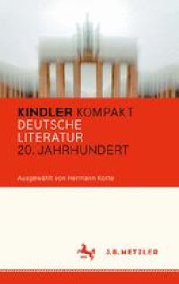 cover of the book Kindler Kompakt: Deutsche Literatur, 20. Jahrhundert