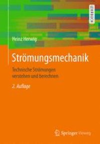 cover of the book Strömungsmechanik: Einführung in die Physik von technischen Strömungen