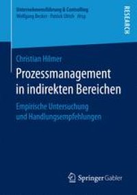 cover of the book Prozessmanagement in indirekten Bereichen : Empirische Untersuchung und Handlungsempfehlungen 