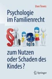 cover of the book Psychologie im Familienrecht - zum Nutzen oder Schaden des Kindes?