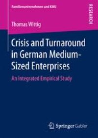 cover of the book Crisis and Turnaround in German Medium-Sized Enterprises: An Integrated Empirical Study