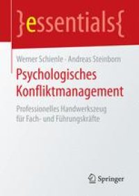 cover of the book Psychologisches Konfliktmanagement: Professionelles Handwerkszeug für Fach- und Führungskräfte