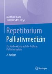 cover of the book Repetitorium Palliativmedizin: Zur Vorbereitung auf die Prüfung Palliativmedizin 