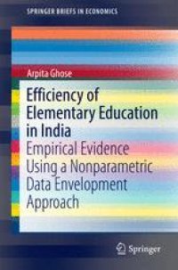 cover of the book Efficiency of Elementary Education in India: Empirical Evidence Using a Nonparametric Data Envelopment Approach