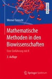 cover of the book Mathematische Methoden in den Biowissenschaften : Eine Einführung mit R