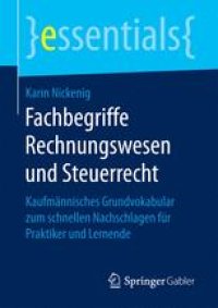 cover of the book Fachbegriffe Rechnungswesen und Steuerrecht: Kaufmännisches Grundvokabular zum schnellen Nachschlagen für Praktiker und Lernende 