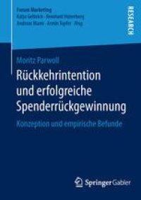 cover of the book Rückkehrintention und erfolgreiche Spenderrückgewinnung: Konzeption und empirische Befunde