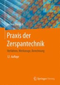 cover of the book Praxis der Zerspantechnik: Verfahren, Werkzeuge, Berechnung