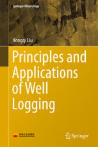 cover of the book Principles and Applications of Well Logging