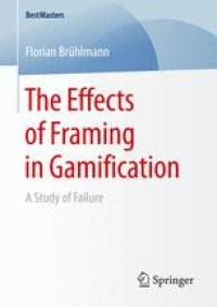 cover of the book The Effects of Framing in Gamification: A Study of Failure