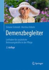 cover of the book Demenzbegleiter: Leitfaden für zusätzliche Betreuungskräfte in der Pflege