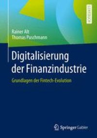 cover of the book Digitalisierung der Finanzindustrie: Grundlagen der Fintech-Evolution