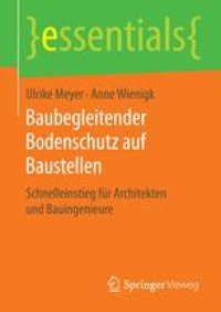 cover of the book Baubegleitender Bodenschutz auf Baustellen: Schnelleinstieg für Architekten und Bauingenieure