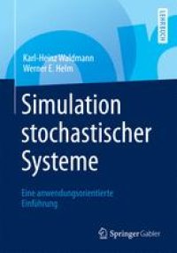 cover of the book Simulation stochastischer Systeme: Eine anwendungsorientierte Einführung