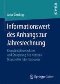 cover of the book Informationswert des Anhangs zur Jahresrechnung: Komplexitätsreduktion und Steigerung des Nutzens finanzieller Informationen