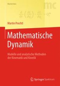 cover of the book Mathematische Dynamik: Modelle und analytische Methoden der Kinematik und Kinetik