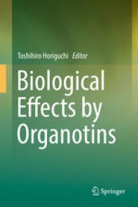 cover of the book Biological Effects by Organotins