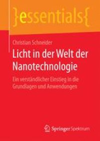 cover of the book Licht in der Welt der Nanotechnologie : Ein verständlicher Einstieg in die Grundlagen und Anwendungen