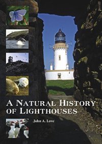 cover of the book A natural history of lighthouses