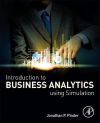 cover of the book Introduction to Business Analytics Using Simulation