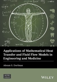 cover of the book Applications of mathematical heat transfer and fluid flow models in engineering and medicine