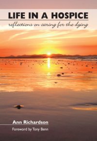 cover of the book Life in a Hospice: Reflections on Caring for the Dying