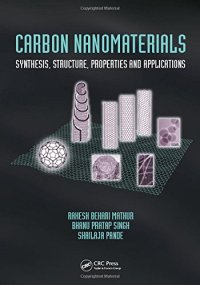 cover of the book Carbon nanomaterials: synthesis, structure, properties and applications