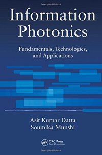 cover of the book Information photonics: fundamentals, technologies, and applications