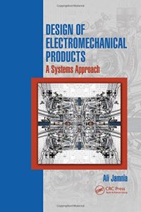 cover of the book Design of electromechanical products: a systems approach