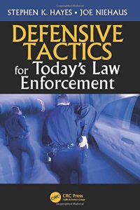 cover of the book Defensive tactics for today's law enforcement