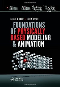 cover of the book Foundations of physically based modeling and animation