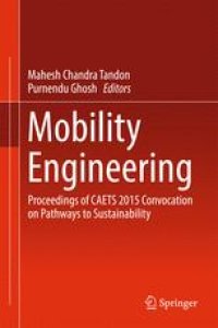 cover of the book Mobility Engineering : Proceedings of CAETS 2015 Convocation on Pathways to Sustainability