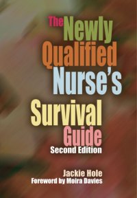 cover of the book The newly qualified nurse's survival guide