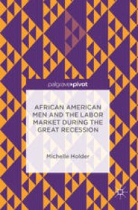 cover of the book African American Men and the Labor Market during the Great Recession