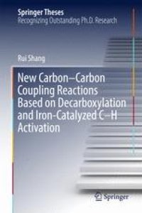 cover of the book New Carbon–Carbon Coupling Reactions Based on Decarboxylation and Iron-Catalyzed C–H Activation